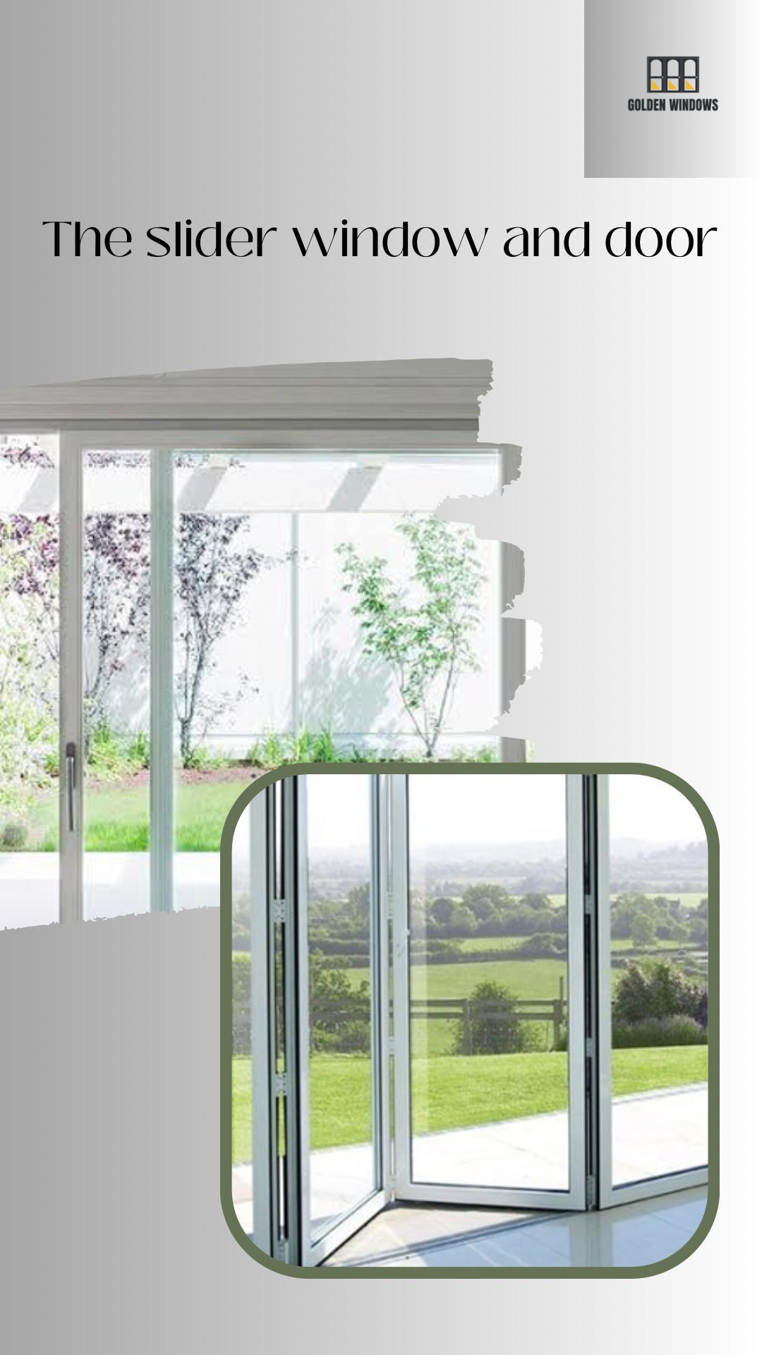 The Slider Window and Door